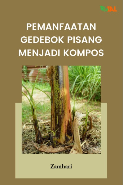 Pemanfaatan Gedebok Pisang Menjadi Kompos